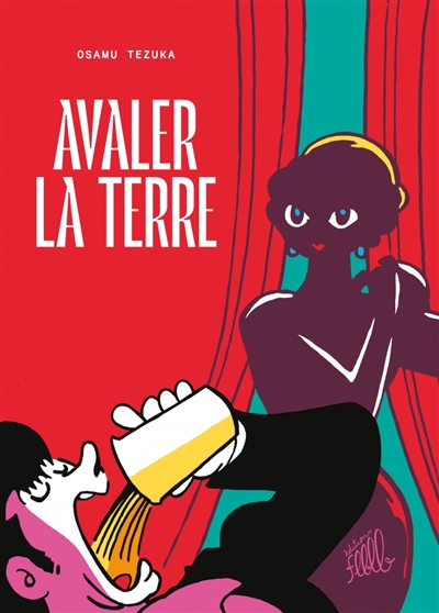 Avaler la terre/ Osamu Tezuka 