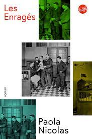 Les enragés / Paola Nicolas