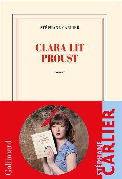 Clara lit Proust / Stéphane Carlier