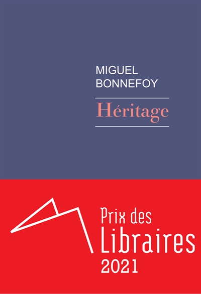 Héritage / Miguel Bonnefoy