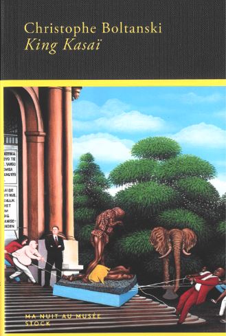King Kasaï / Christophe Boltanski
