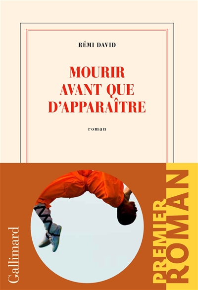 Mourir avant que d’apparaître / Rémi David