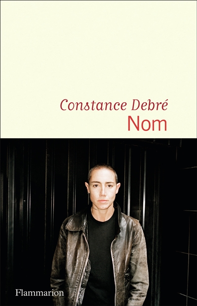 Nom / Constance Debré