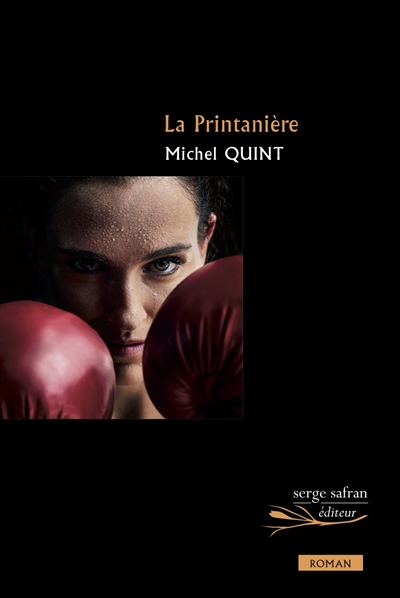 La printanière / Michel Quint