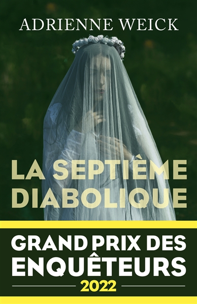 La septième diabolique / Adrienne Weick