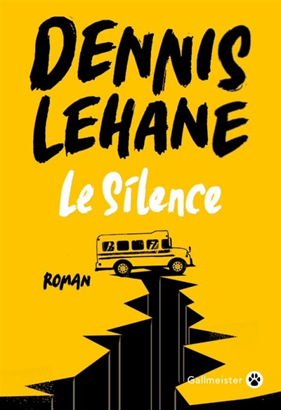 Le silence / Dennis Lehane