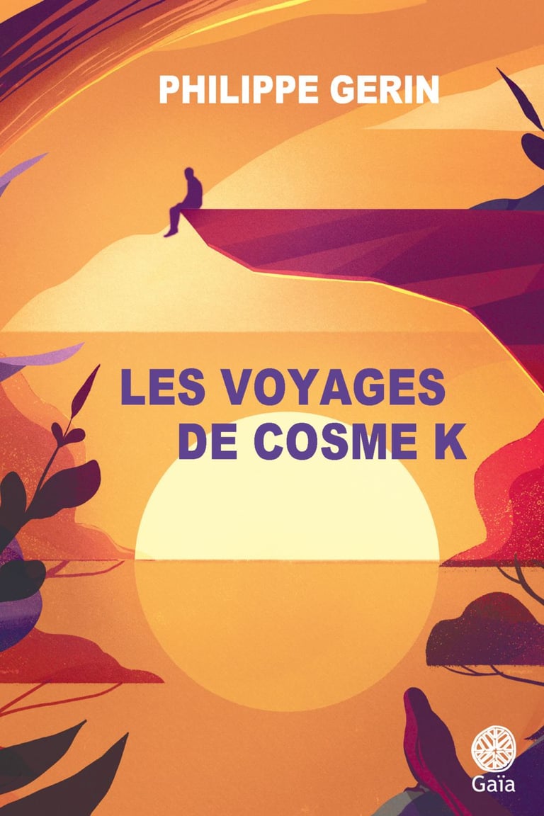 Les voyages de Cosme K / Philippe Gerin