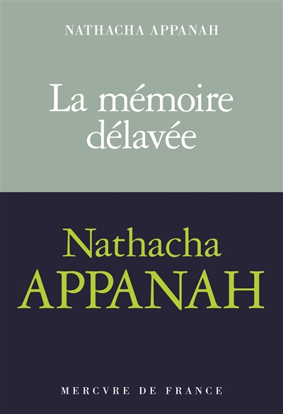 La mémoire délavée / Nathacha Appanah