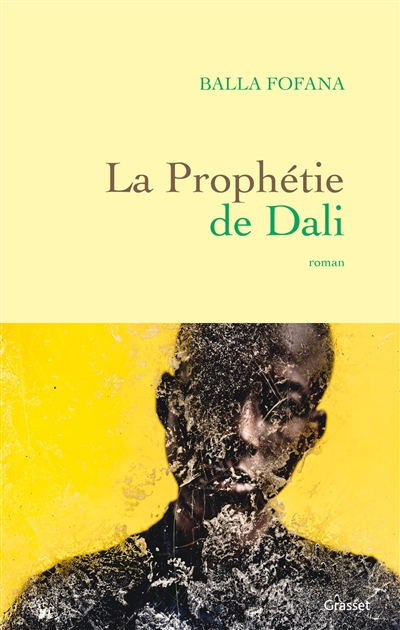 La prophétie de Dali / Balla Fofana