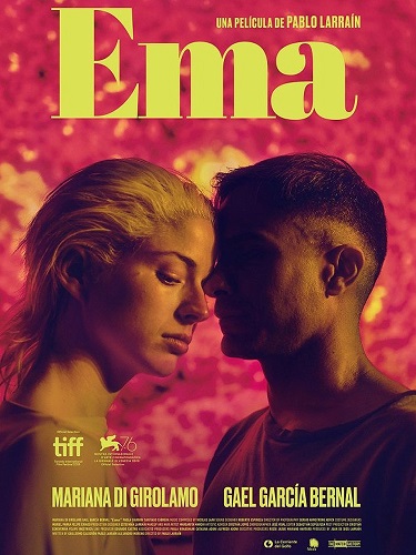 Ema / Pablo Larraín