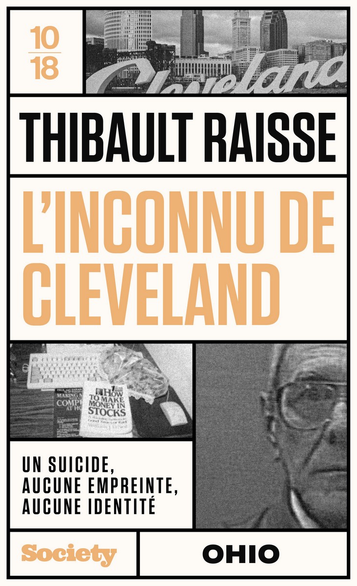 L&rsquo;Inconnu de Cleveland / Thibault Raisse