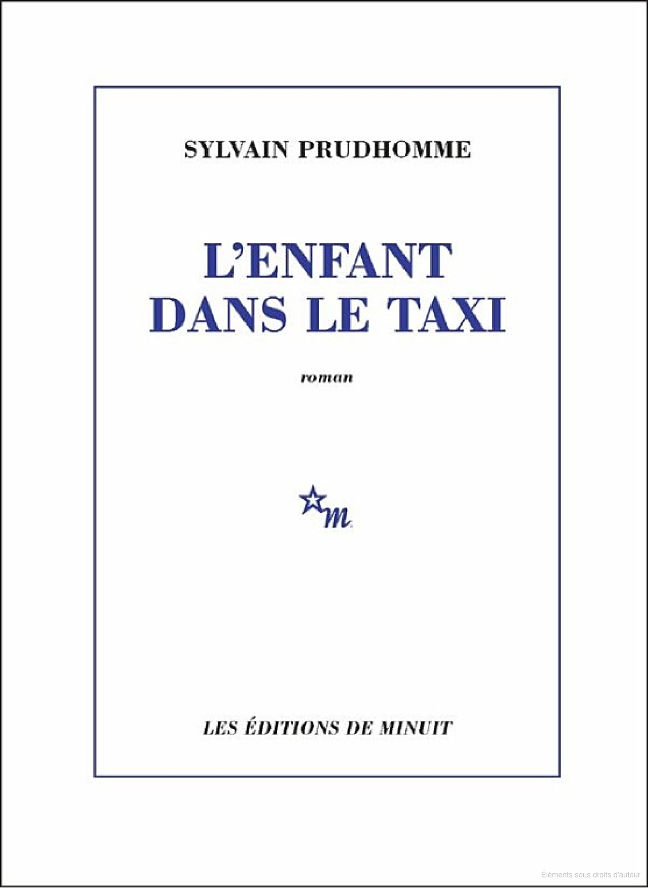 L’Enfant dans le taxi / Sylvain Prudhomme