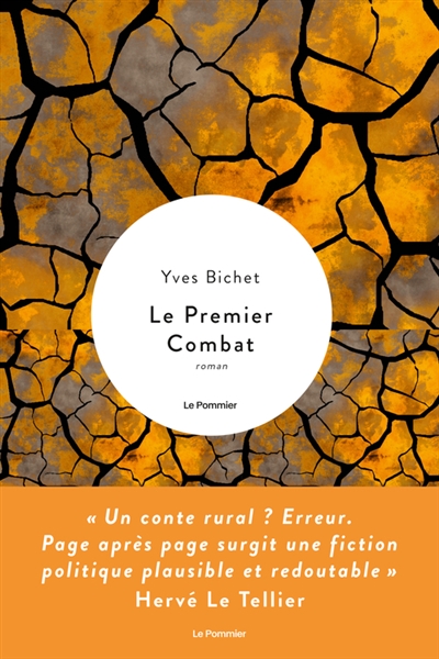 Le premier combat / Yves Bichet