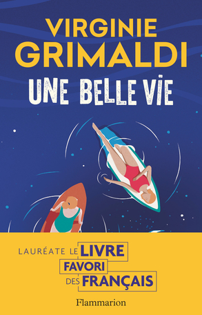 Une belle vie / Virginie Grimaldi