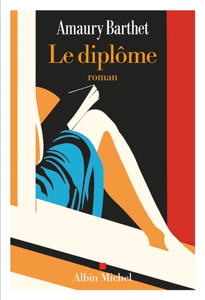 Le diplôme / Amaury Barthet