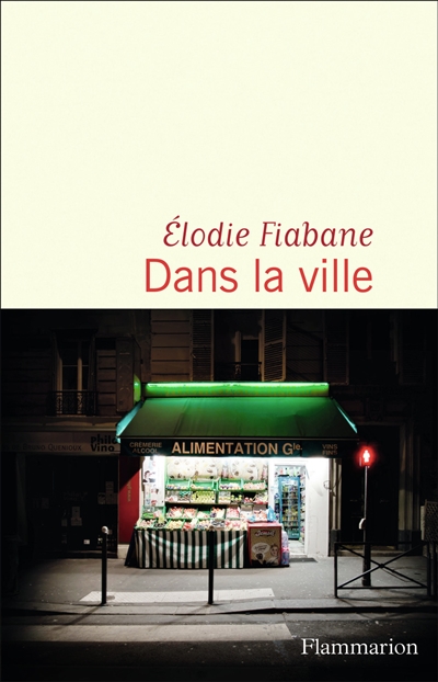 Dans la ville / Elodie Fiabane