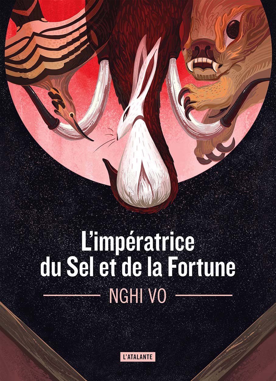 L’impératrice du sel et de la fortune / Nghi Vo