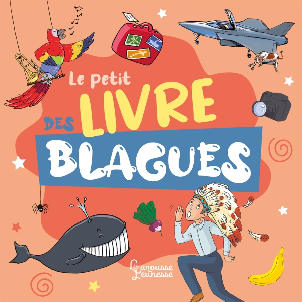 Le Petit livre des blagues / Mina et André Guillois