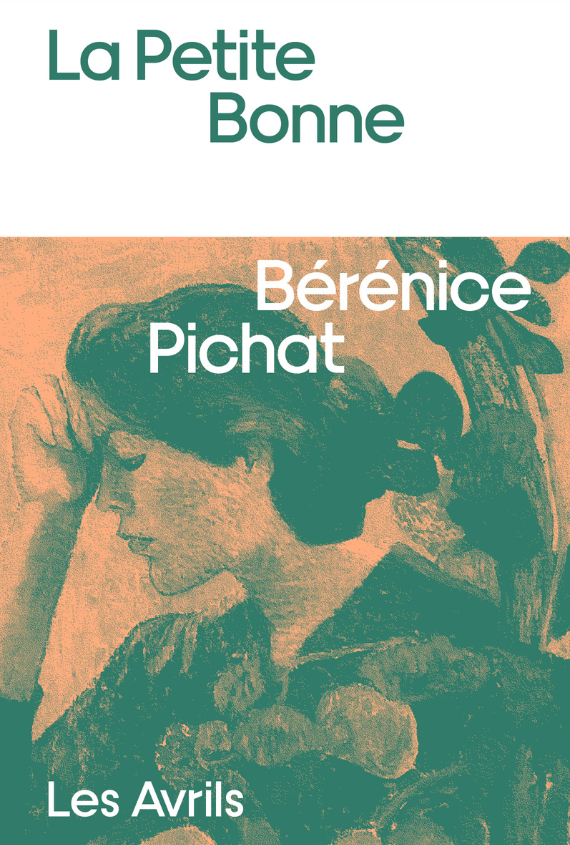 La petite Bonne / Bérénice Pichat