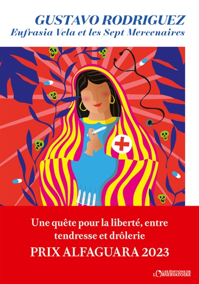 Eufrasia Vela et les sept mercenaires / Gustavo Rodriguez
