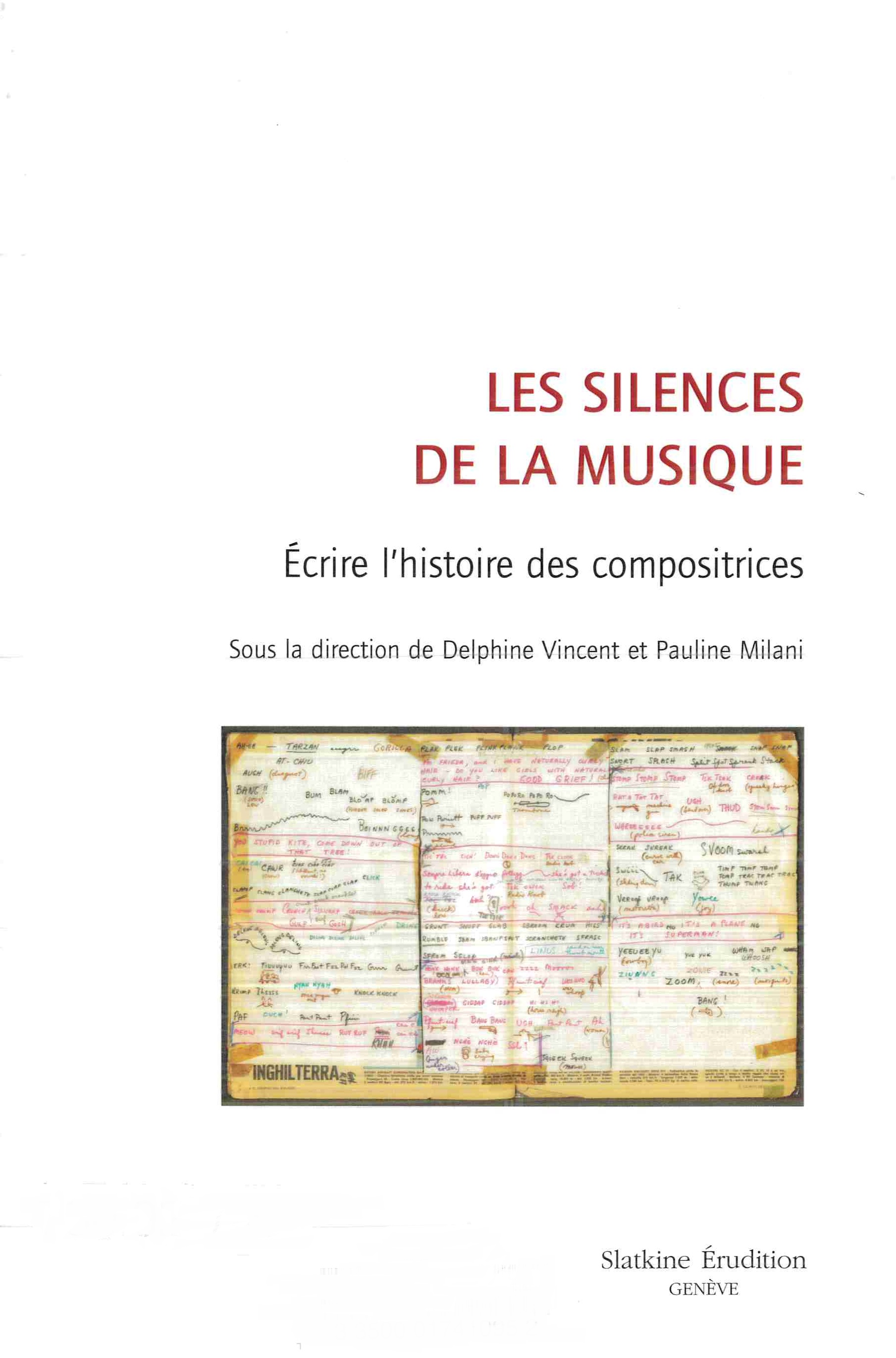 Les silences de la musique/ Delphine Vincent – Pauline Milani