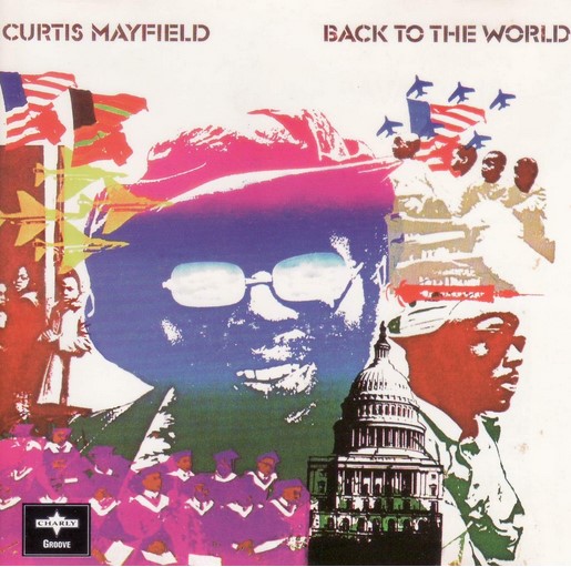 Back to the world / Curtis mayfield