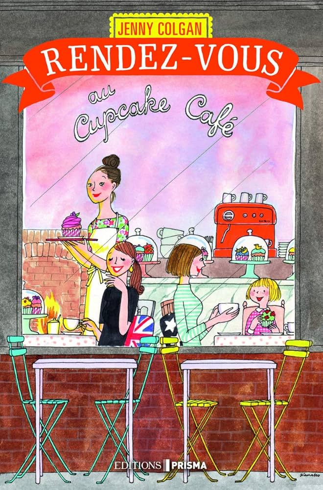 Rendez-vous au Cupcake café / Jenny Colgan
