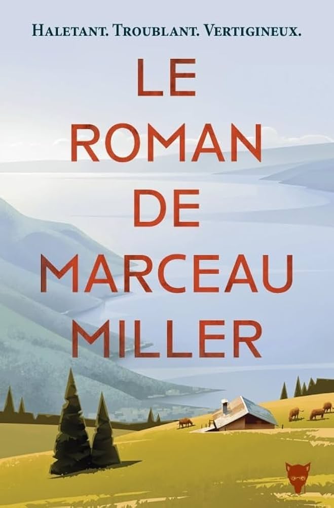 Le Roman de Marceau Miller / Marceau Miller