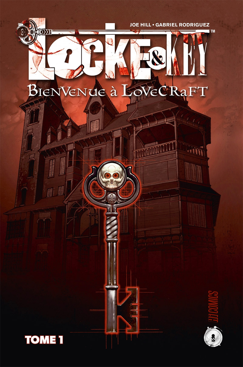 Locke & Key (6 tomes) / Joe Hill (scénario) – Gabriel Rodriguez (dessin)