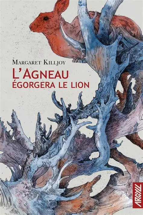 L’agneau égorgera le lion / Margaret Killjoy