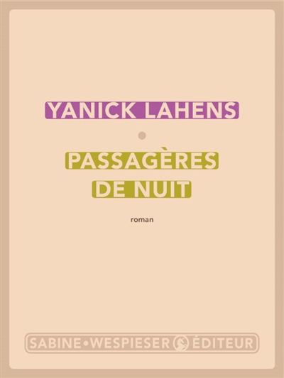 Passagères de nuit / Yanick Lahens