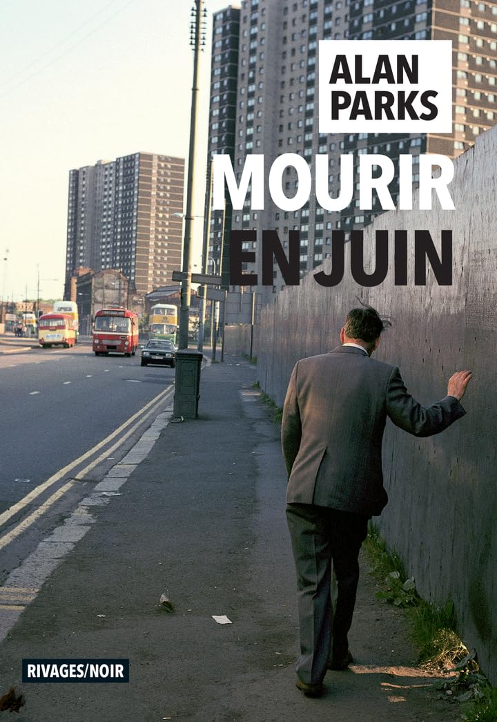 Mourir en juin / Alan Parks