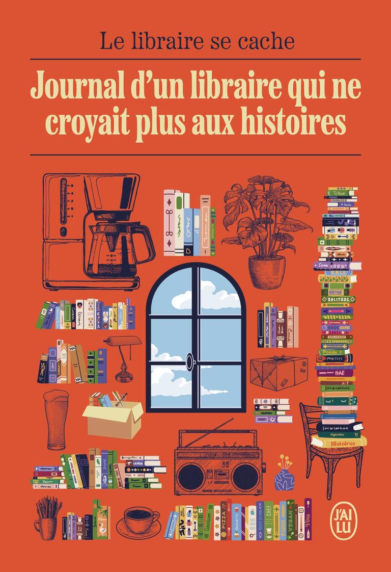 Journal d’un libraire qui ne croyait plus aux histoires / Kevin Lecathelinais