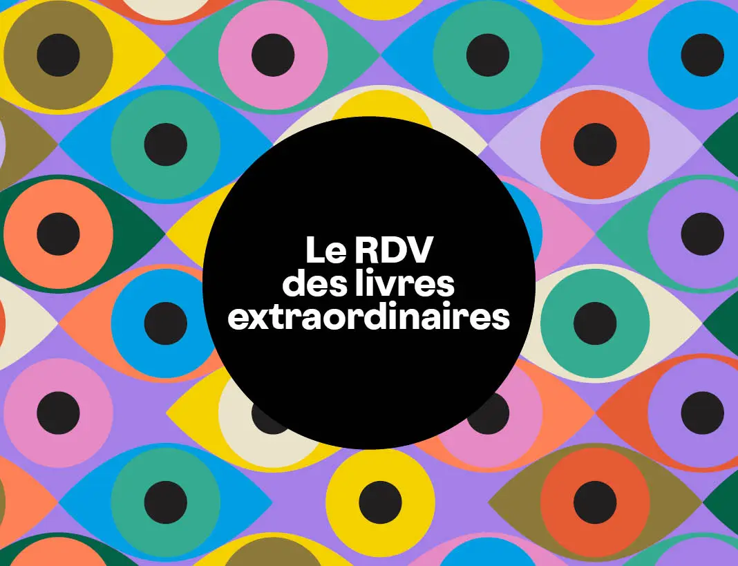 Le RDV des livres extraordinaires #32