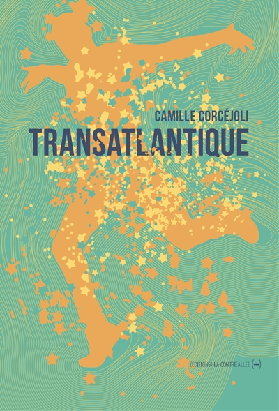 TRANSATLANTIQUE / Camille Corcéjoli