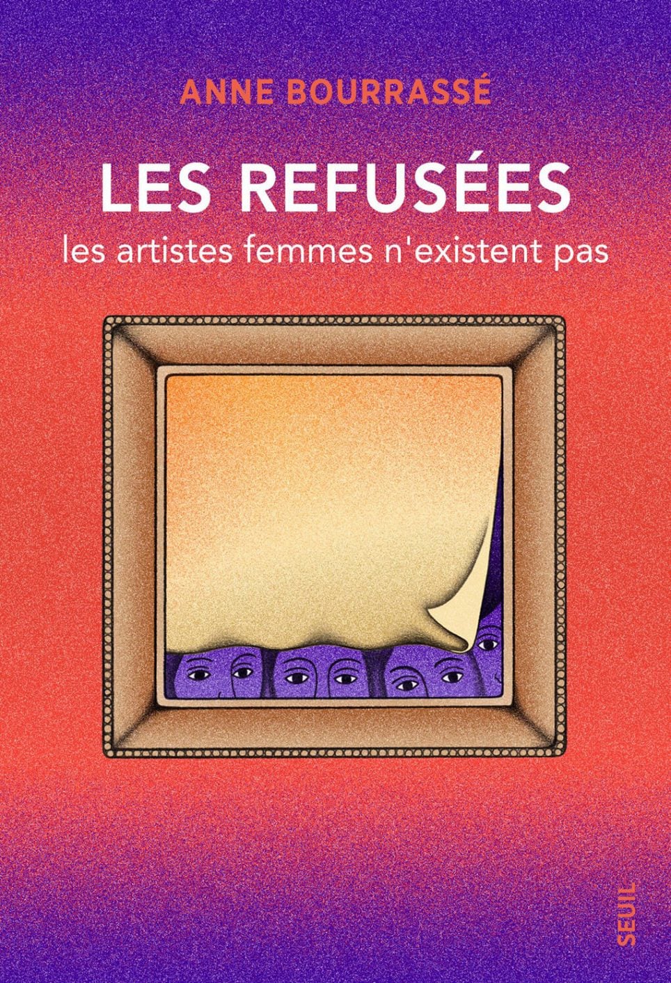 Les refusées / Anne Bourrassé